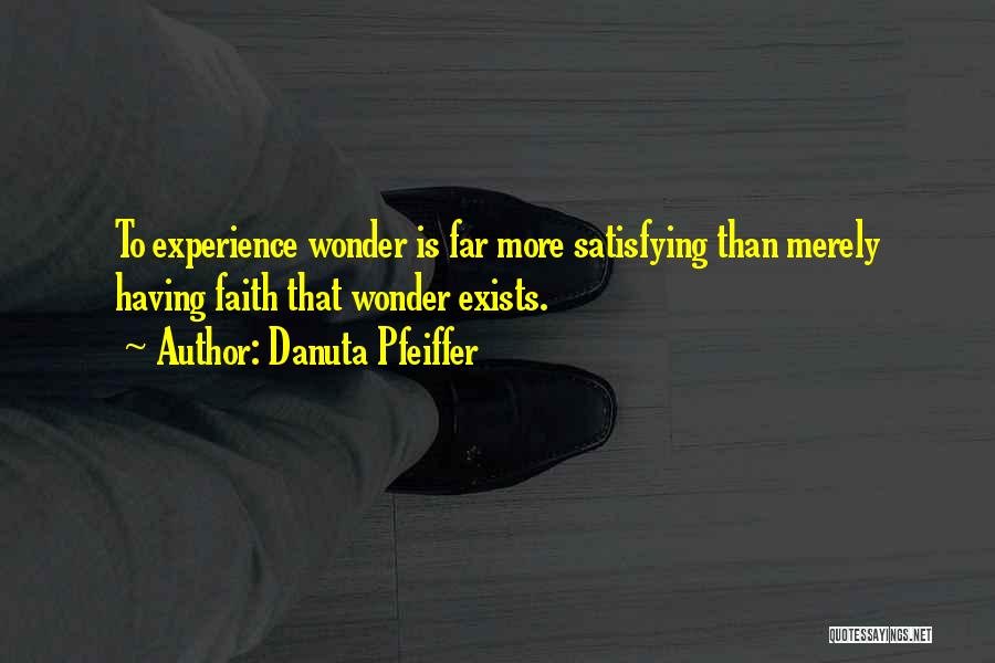 Danuta Pfeiffer Quotes 1166751