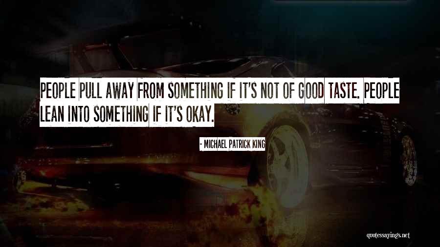 Danversport Quotes By Michael Patrick King Danversport Quotes By Michael Patrick King