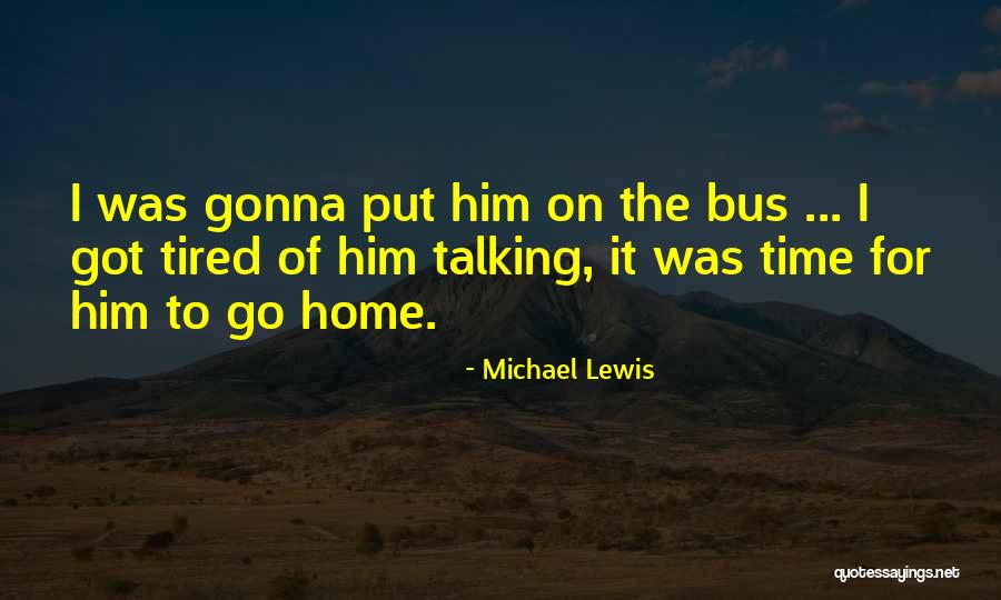 Danya International Quotes By Michael Lewis Danya International Quotes By Michael Lewis