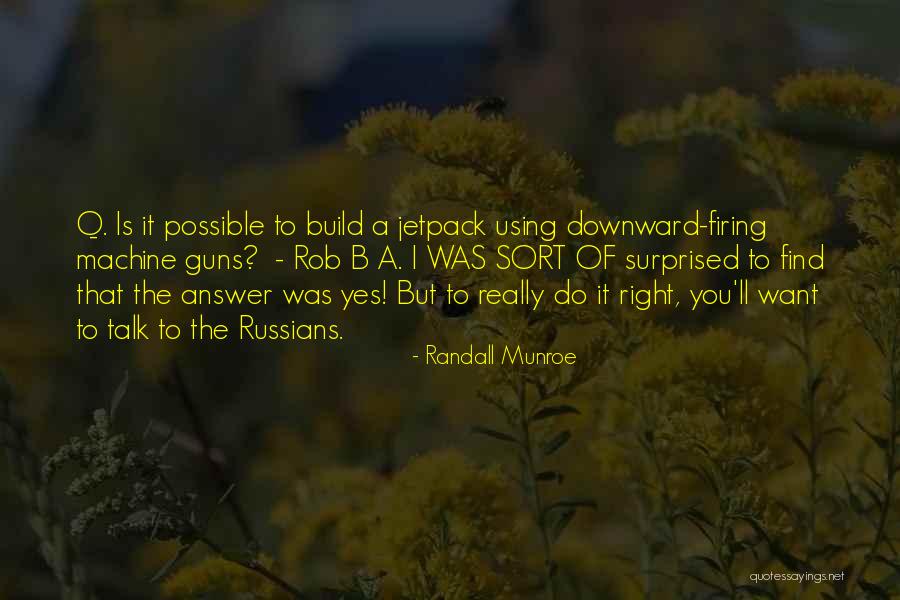 Danya Taymor Quotes By Randall Munroe Danya Taymor Quotes By Randall Munroe