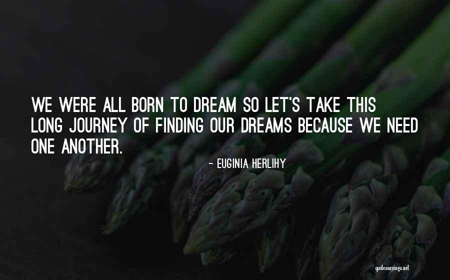 Danyella Bradley Quotes By Euginia Herlihy Danyella Bradley Quotes By Euginia Herlihy