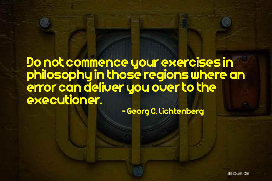 Danyella Williams Quotes By Georg C. Lichtenberg Danyella Williams Quotes By Georg C. Lichtenberg
