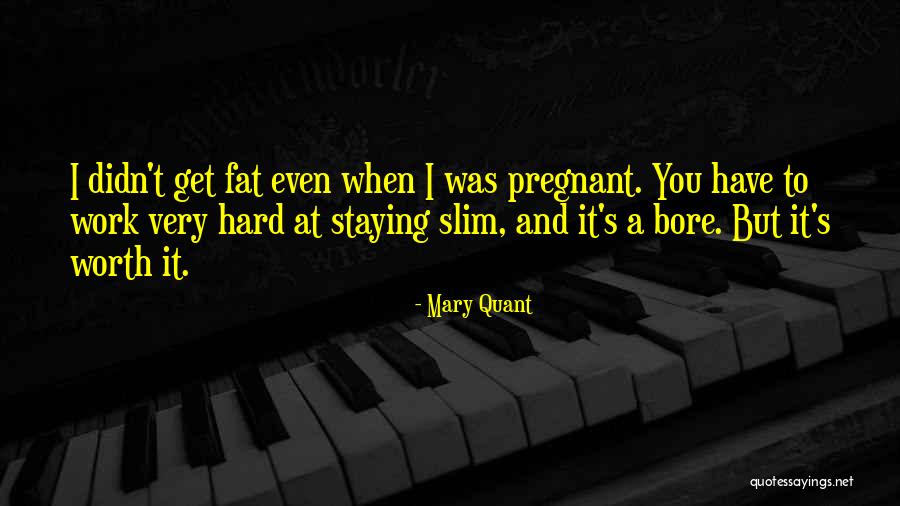 Danyella Williams Quotes By Mary Quant Danyella Williams Quotes By Mary Quant