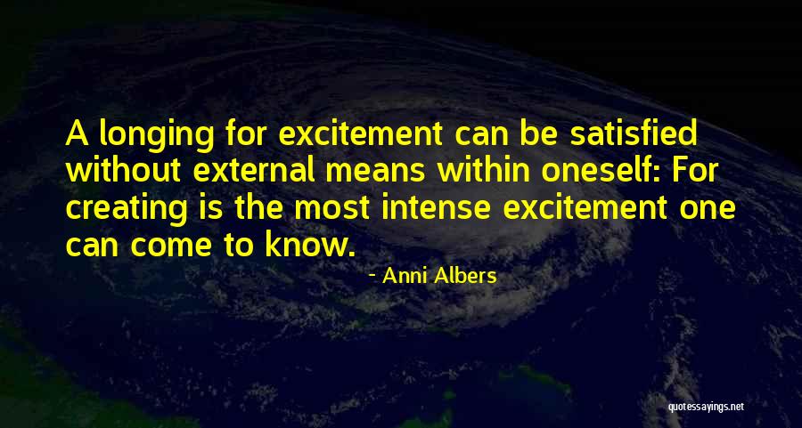 Danylchuk Kenneth Quotes By Anni Albers Danylchuk Kenneth Quotes By Anni Albers
