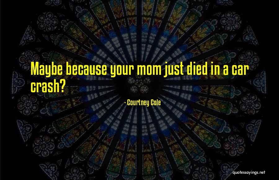 Danyluk Hanover Quotes By Courtney Cole Danyluk Hanover Quotes By Courtney Cole