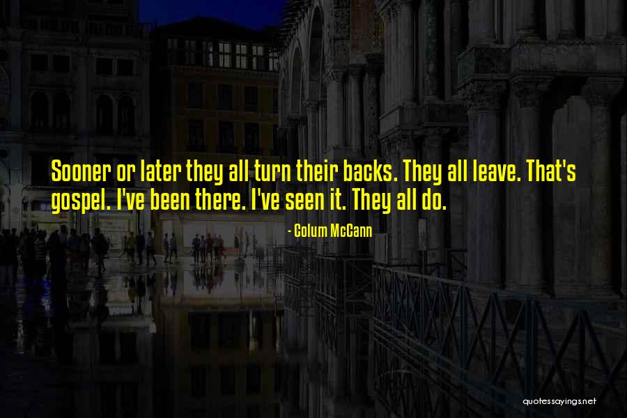 Danyluk Ophthalmologist Quotes By Colum McCann Danyluk Ophthalmologist Quotes By Colum McCann
