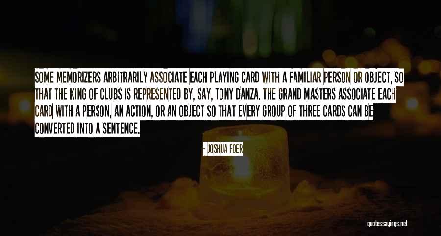 Danza Quotes By Joshua Foer Danza Quotes By Joshua Foer