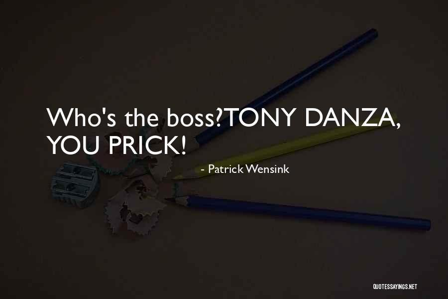 Danza Quotes By Patrick Wensink Danza Quotes By Patrick Wensink