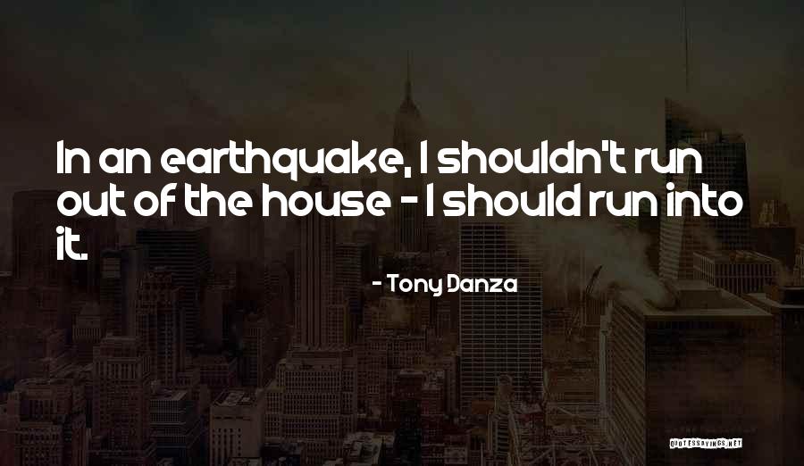 Danza Quotes By Tony Danza Danza Quotes By Tony Danza