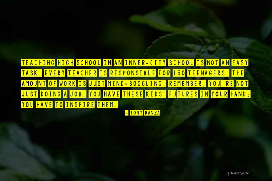 Danza Quotes By Tony Danza Danza Quotes By Tony Danza