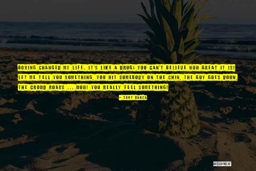 Danza Quotes By Tony Danza Danza Quotes By Tony Danza