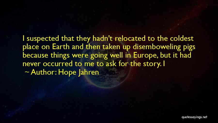 Danzar Barak Quotes By Hope Jahren