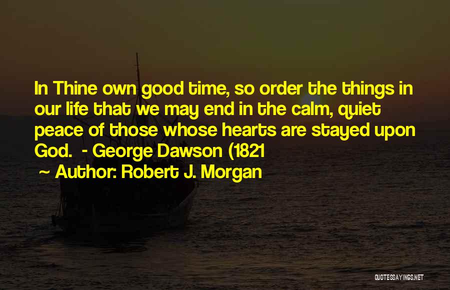 Danzar Barak Quotes By Robert J. Morgan