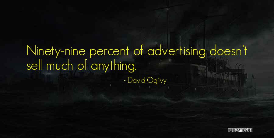 Danzare Cantare Quotes By David Ogilvy Danzare Cantare Quotes By David Ogilvy