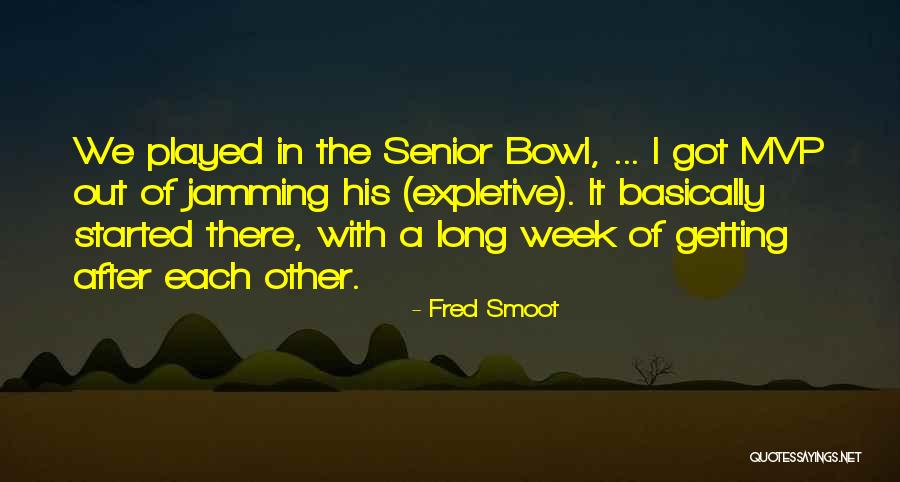 Danzare En Quotes By Fred Smoot Danzare En Quotes By Fred Smoot