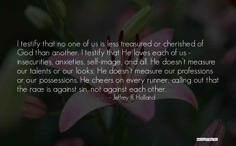 Danzare Quotes By Jeffrey R. Holland Danzare Quotes By Jeffrey R. Holland