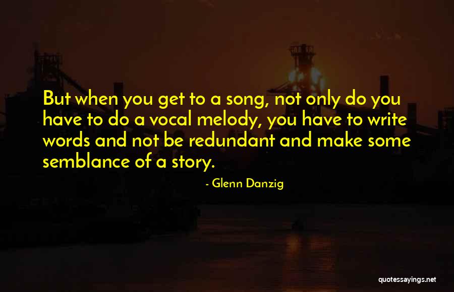 Danzig Song Quotes By Glenn Danzig