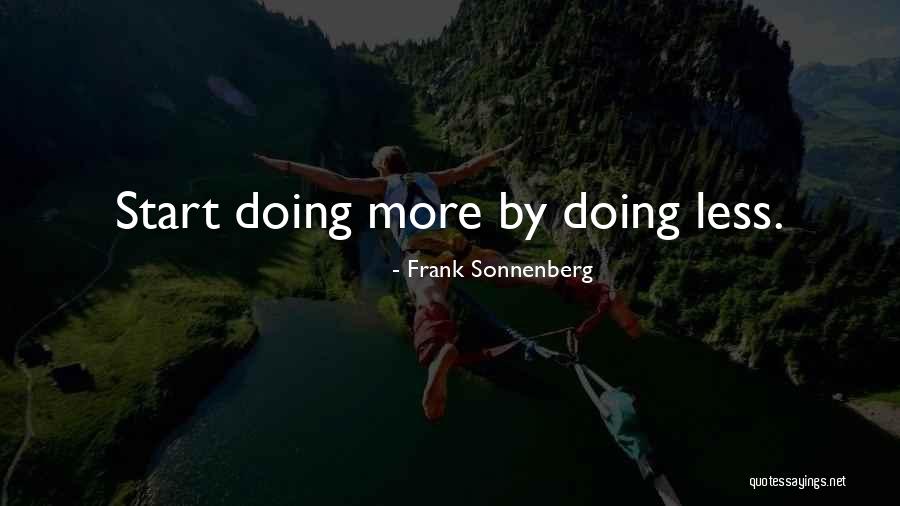 Danzing Quotes By Frank Sonnenberg Danzing Quotes By Frank Sonnenberg