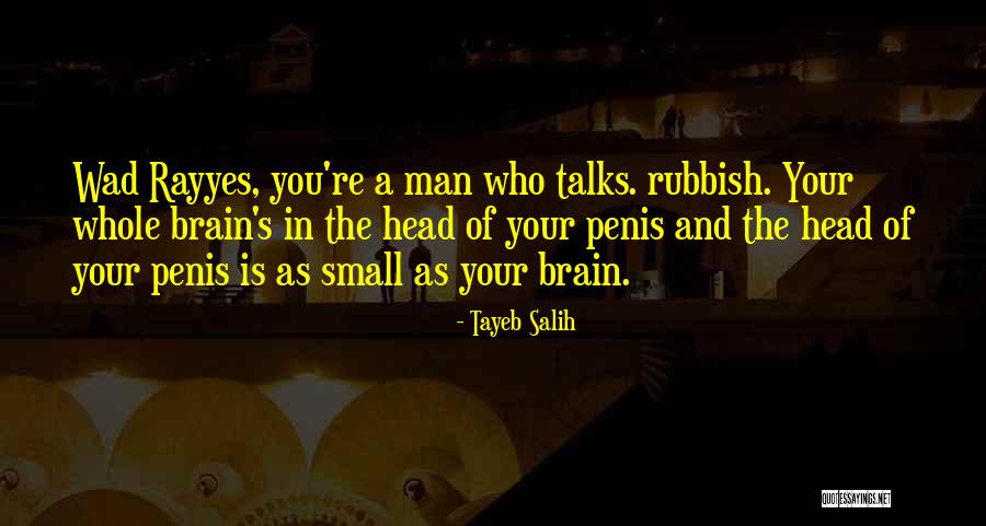 Danzo Arm Quotes By Tayeb Salih Danzo Arm Quotes By Tayeb Salih