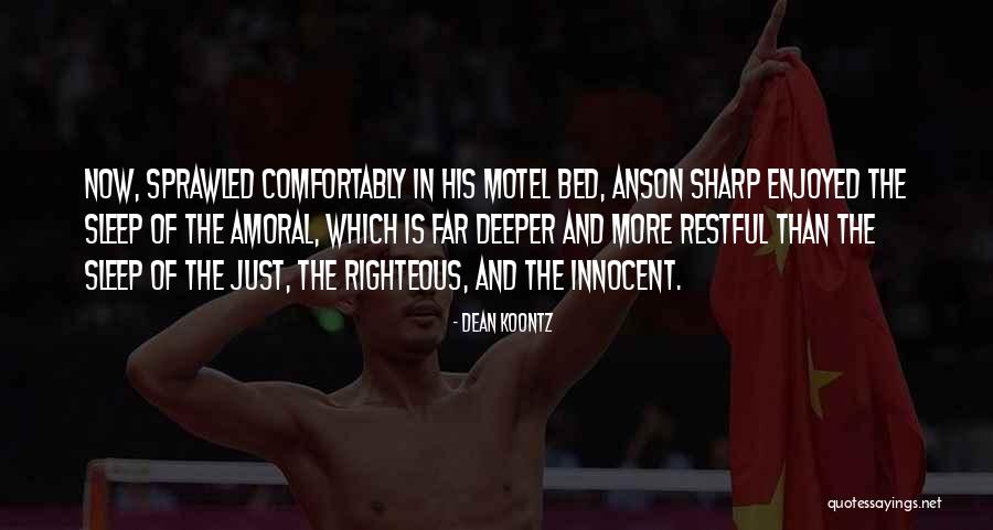 Danzy Sweatpants Quotes By Dean Koontz Danzy Sweatpants Quotes By Dean Koontz