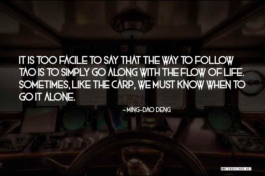 Dao Deng Quotes By Ming-Dao Deng Dao Deng Quotes By Ming-Dao Deng