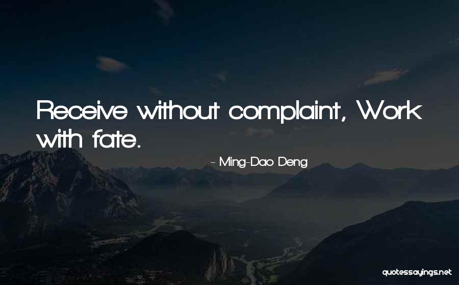 Dao Deng Quotes By Ming-Dao Deng