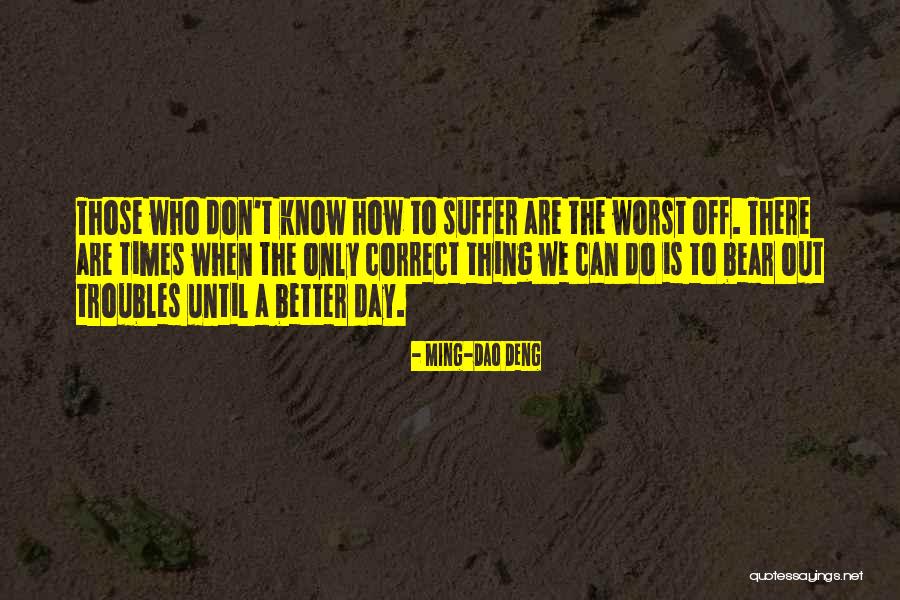 Dao Deng Quotes By Ming-Dao Deng Dao Deng Quotes By Ming-Dao Deng