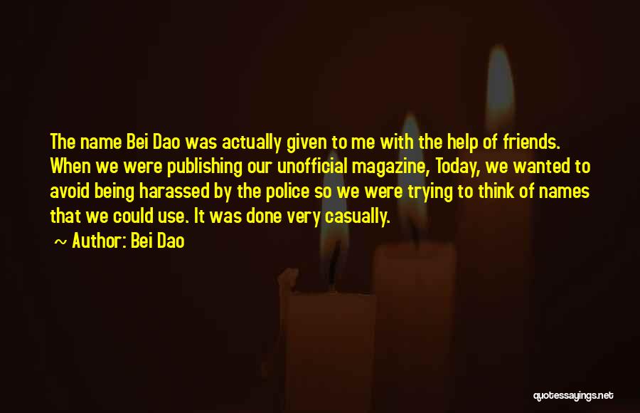 Dao Quotes By Bei Dao