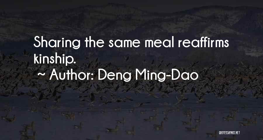 Dao Quotes By Deng Ming-Dao