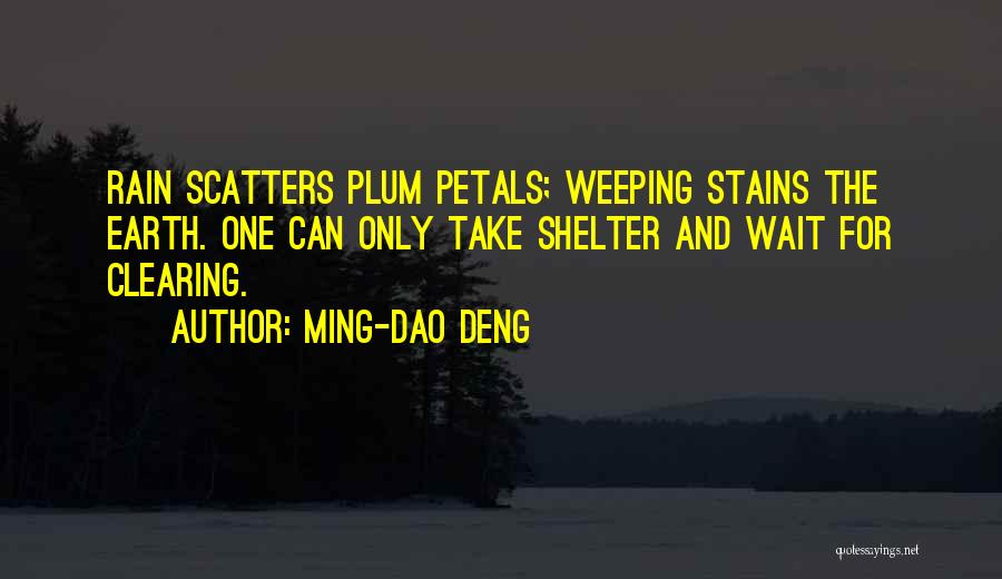 Dao Quotes By Ming-Dao Deng