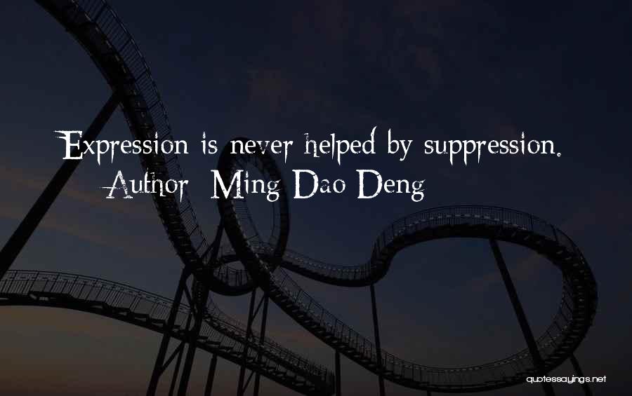 Dao Quotes By Ming-Dao Deng