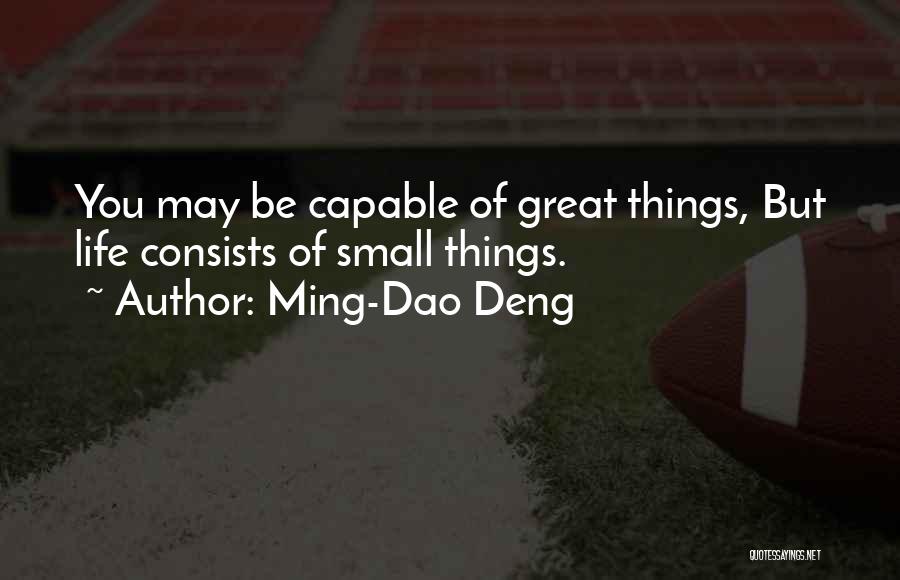 Dao Quotes By Ming-Dao Deng