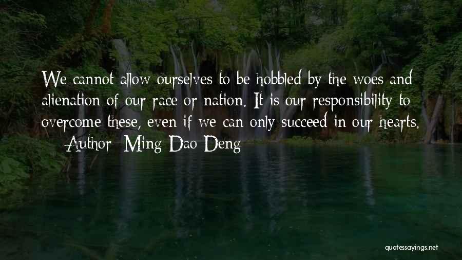 Dao Quotes By Ming-Dao Deng