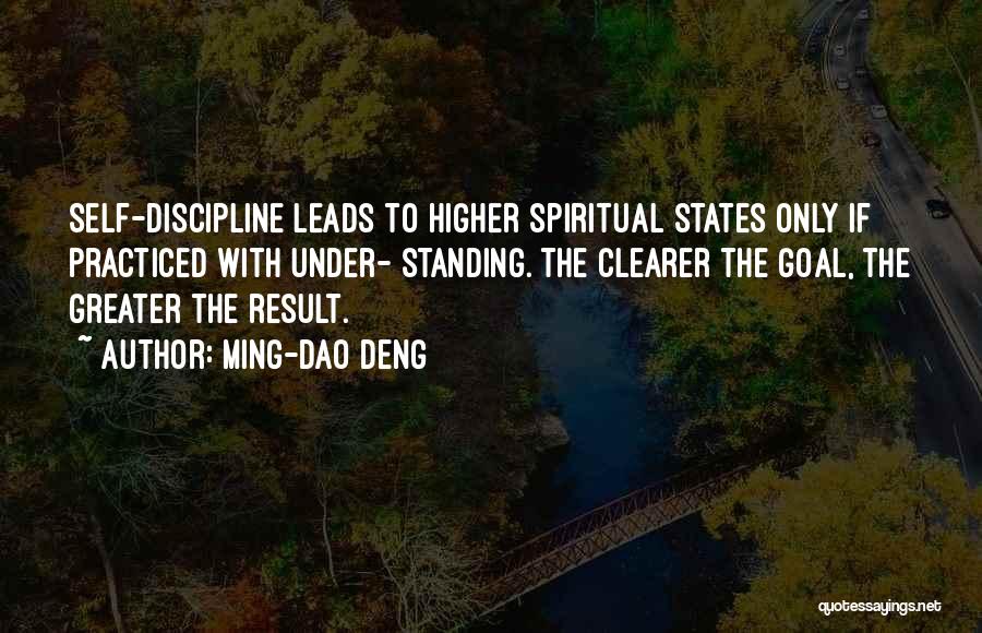 Dao Quotes By Ming-Dao Deng