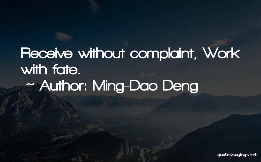 Dao Quotes By Ming-Dao Deng