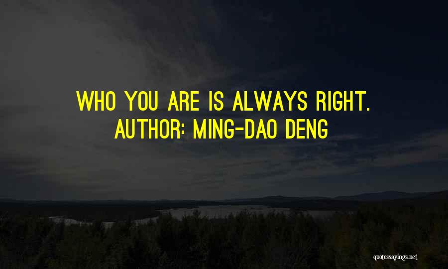 Dao Quotes By Ming-Dao Deng