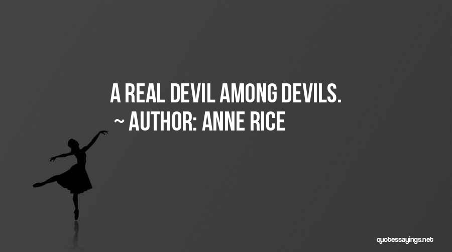 Daodas Quotes By Anne Rice