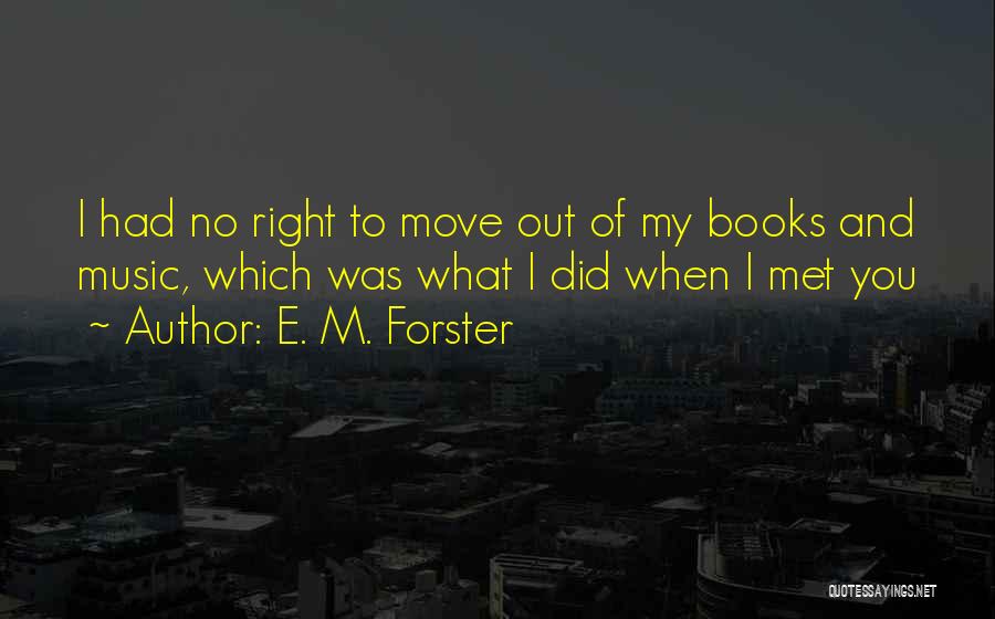 Daodas Quotes By E. M. Forster