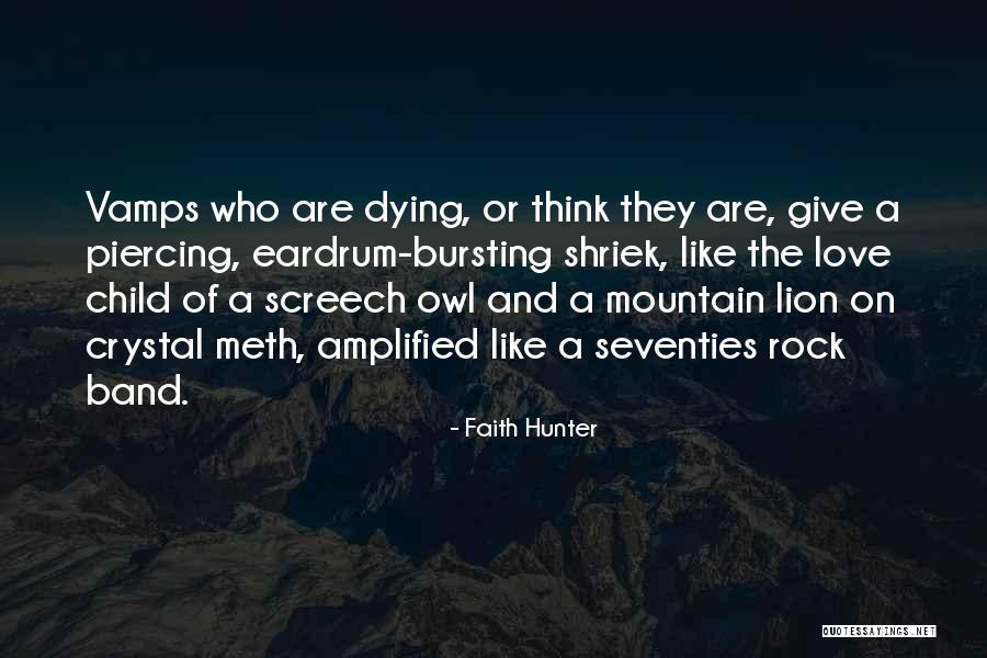 Daodas Quotes By Faith Hunter