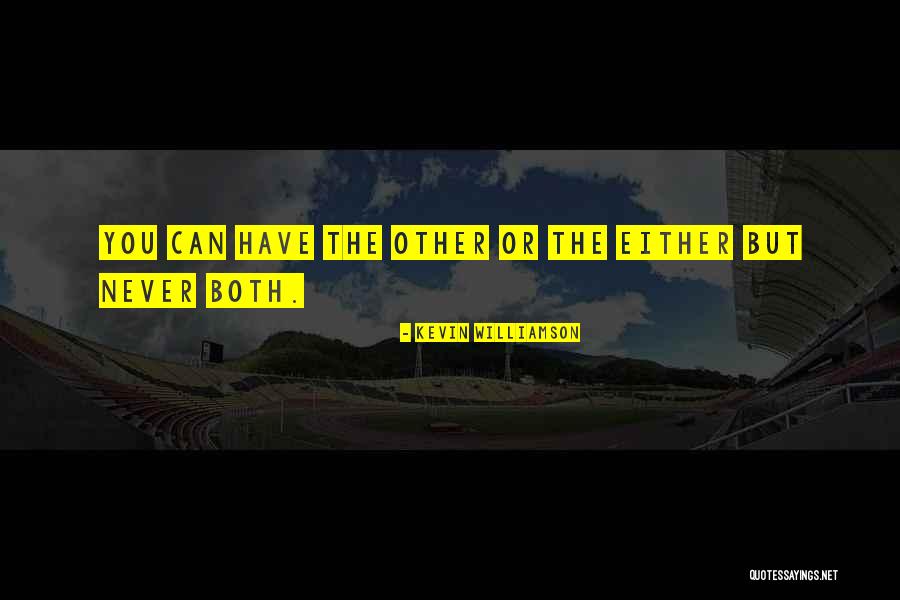 Daoine Gan Quotes By Kevin Williamson Daoine Gan Quotes By Kevin Williamson