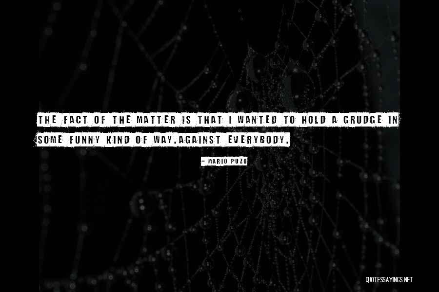 Daoine Maithe Quotes By Mario Puzo Daoine Maithe Quotes By Mario Puzo