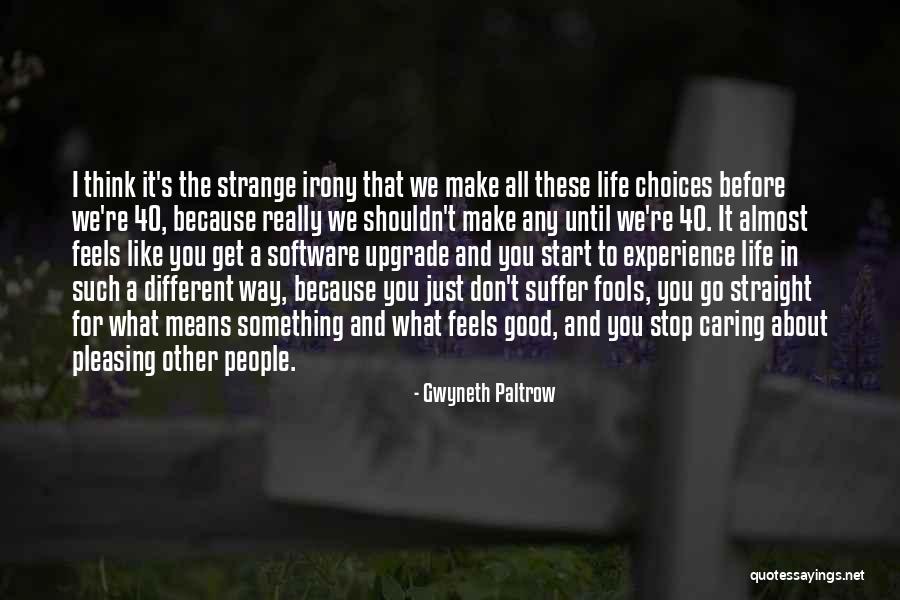 Daoists Quotes By Gwyneth Paltrow Daoists Quotes By Gwyneth Paltrow