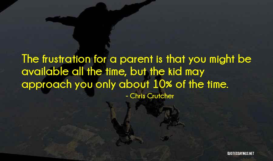Daoming Si Quotes By Chris Crutcher Daoming Si Quotes By Chris Crutcher
