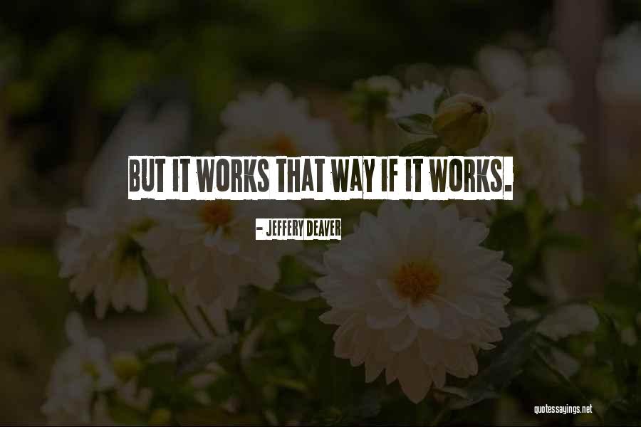 Daoming Si Quotes By Jeffery Deaver