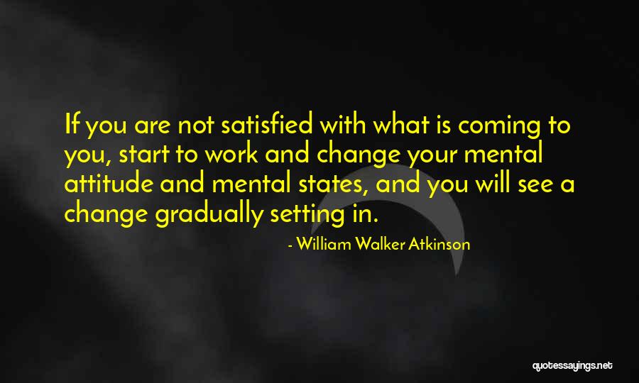 Daos Tallahassee Quotes By William Walker Atkinson Daos Tallahassee Quotes By William Walker Atkinson