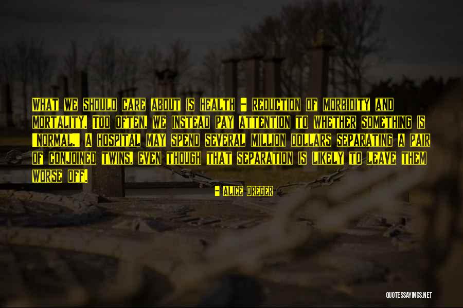 Daoshi Quotes By Alice Dreger Daoshi Quotes By Alice Dreger