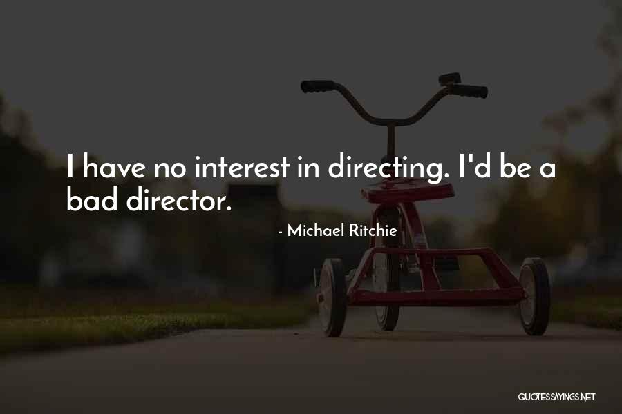 Daoudya Quotes By Michael Ritchie Daoudya Quotes By Michael Ritchie