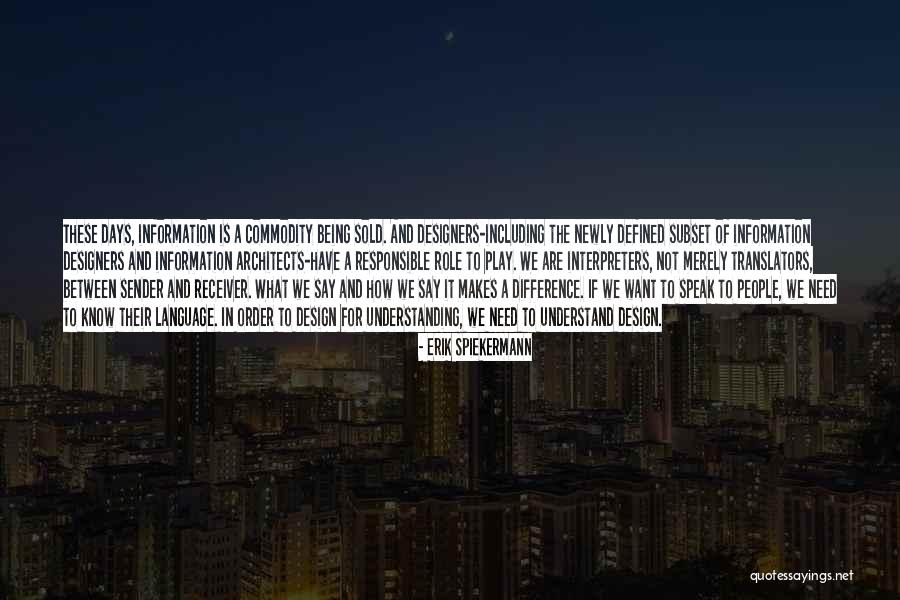 Daparox Quotes By Erik Spiekermann Daparox Quotes By Erik Spiekermann