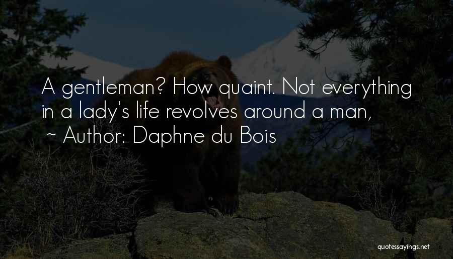 Daphne Du Bois Quotes 2034901