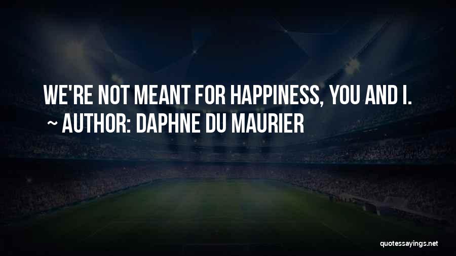 Daphne Du Maurier Quotes 1824284